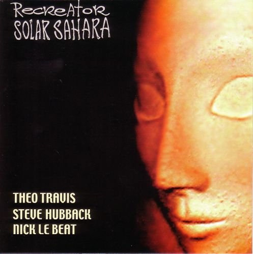 Recreator - Solar Sahara (2001)