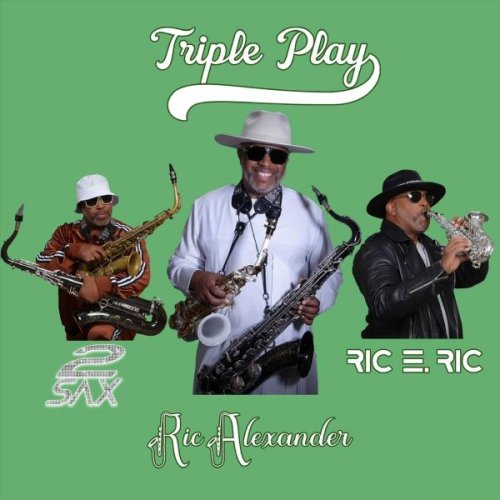 Ric Alexander - Triple Play (2026)