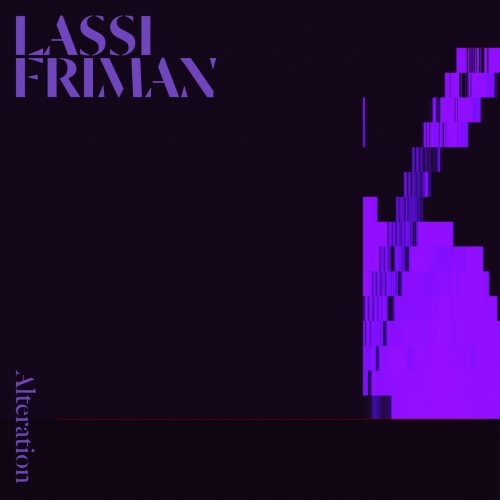 Lassi Friman, Toomas Keski-Säntti, Antti Lötjönen, Joonas Riippa - Alteration (2026) [Hi-Res]