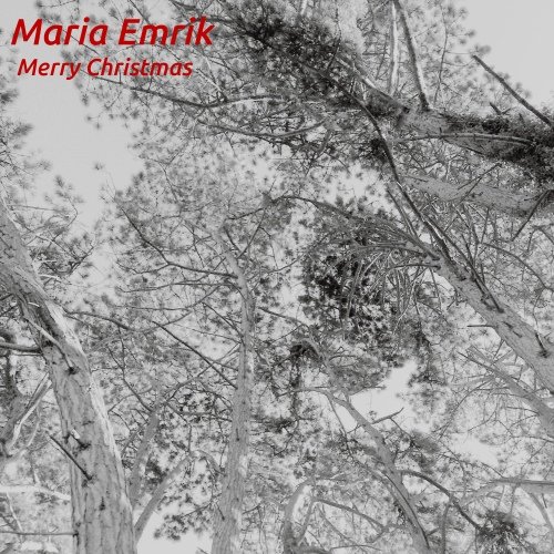 Maria Emrik - Merry Christmas (2017) [Hi-Res]
