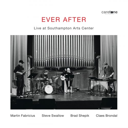 Martin Fabricius, Steve Swallow & Brad Shepik - Ever After (Live at Southampton Arts Center) (2026)