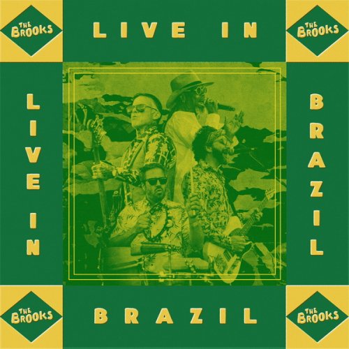 The Brooks - Live in Brazil (2026) [Hi-Res]