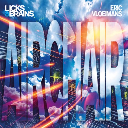Eric Vloeimans & Licks & Brains - Airchair (2026) [Hi-Res]