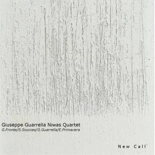 Giuseppe Guarrella Niwas Quartet - New Call (2026) [Hi-Res]
