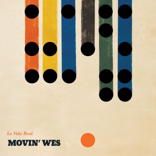 Movin’ Wes - La vida real (2026) Hi-Res