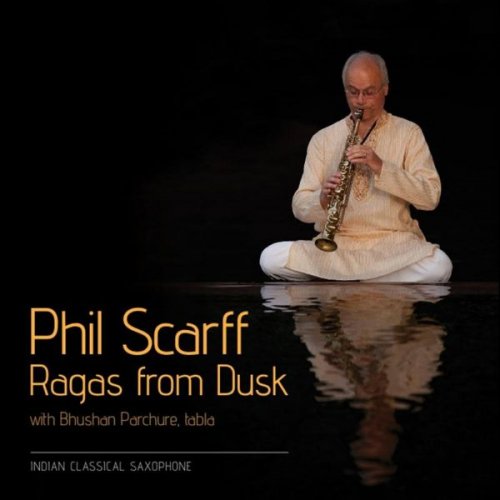 Phil Scarff - Ragas from Dusk (2012)