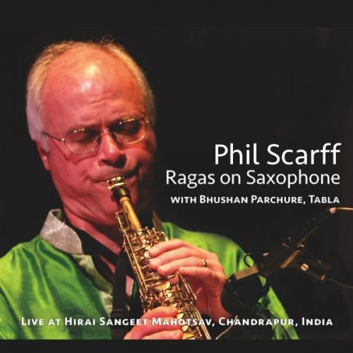 Phil Scarff - Ragas on Saxophone (2017)