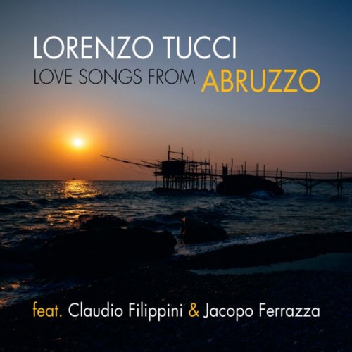 Lorenzo Tucci - Love Songs From Abruzzo (2026) [Hi-Res]
