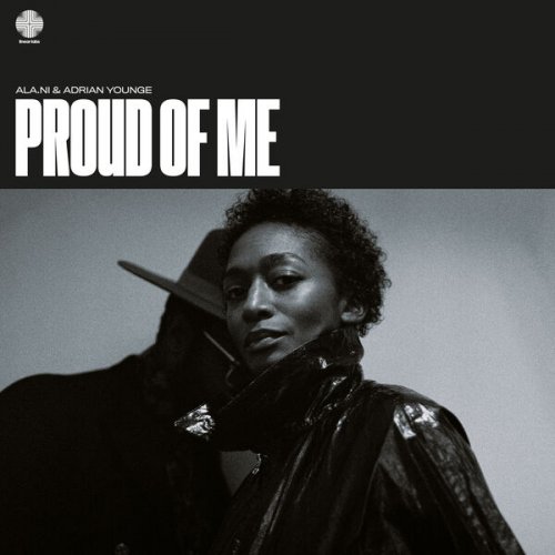 ALA.NI & Adrian Younge - Proud of Me (2026)