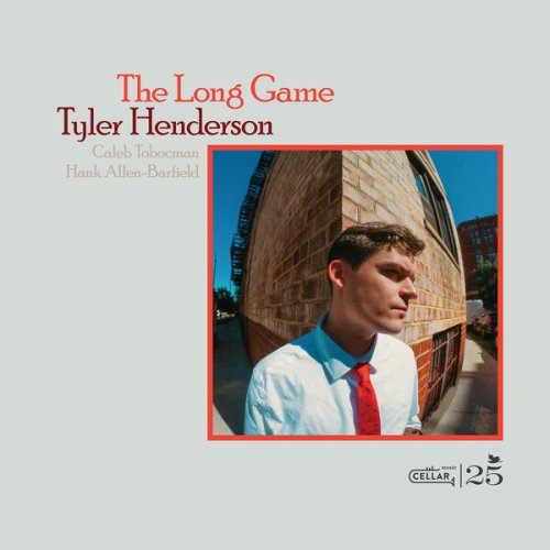 Tyler Henderson - The Long Game (2026)