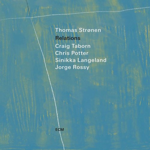 Thomas Strønen - Relations (2024) CD-Rip