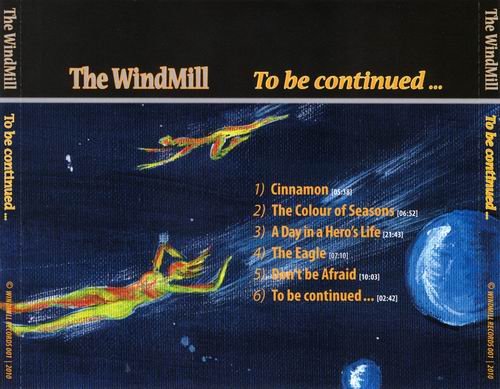 The Windmill - To Be Continued... (2010)