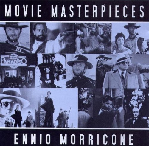 Ennio Morricone - Movie Masterpieces (2004)