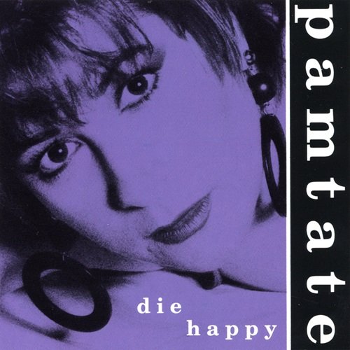 Pam Tate - Die Happy (1991)