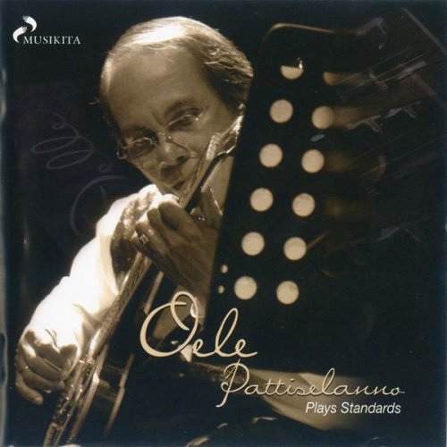 Oele Pattiselanno - Plays Standards (2005)