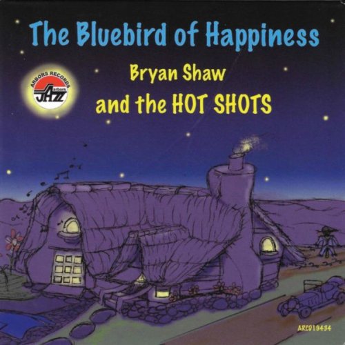 Bryan Shaw - The Bluebird Of Happiness (2013)