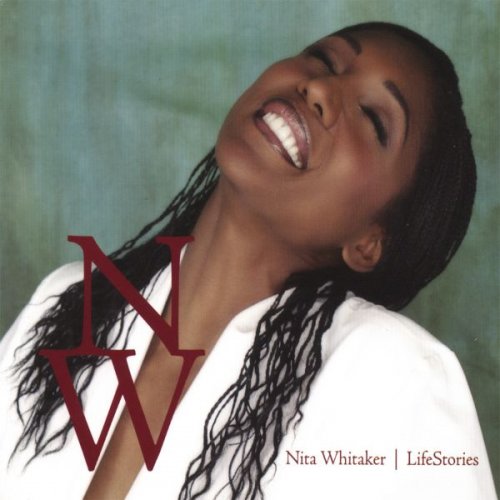 Nita Whitaker - Life Stories (2006)