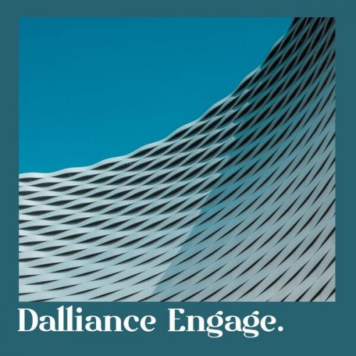 Dalliance Engage - Steel Wave (2026)
