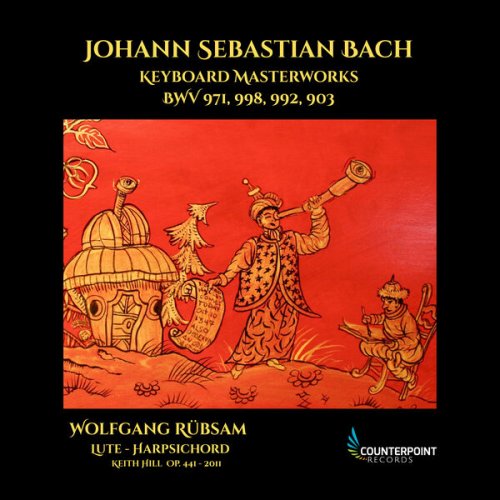 Wolfgang Rübsam - J.S. Bach: Keyboard Masterworks (2026) Hi-Res
