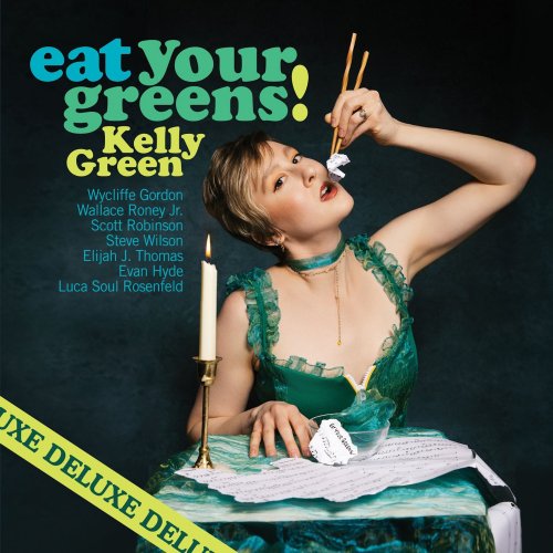 Kelly Green - Eat Your Greens (Deluxe Edition) (2026) [Hi-Res]