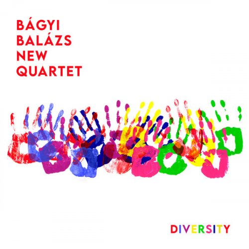 Bágyi Balázs New Quartet - Diversity (2026) Hi-Res