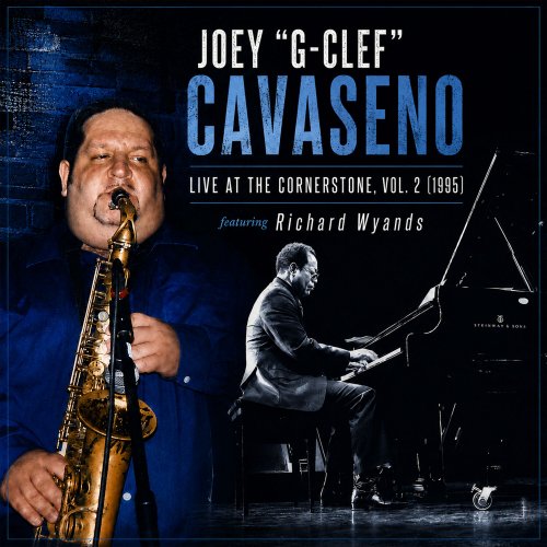 Joey "G-Clef" Cavaseno - Live at The Cornerstone Vol. 2 (1995) (Live) (2026) Hi Res