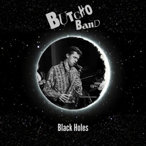 Butcho Band - Black Holes (2026)