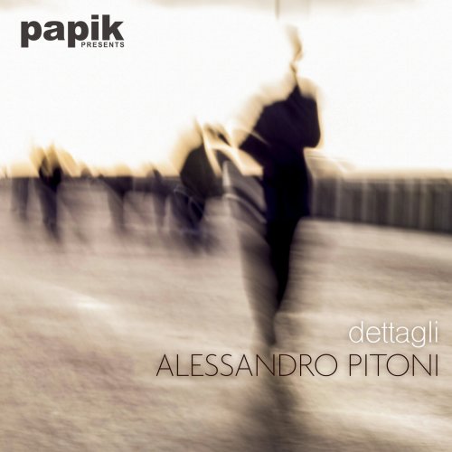 Papik, Alessandro Pitoni - Dettagli (2026) [Hi-Res]