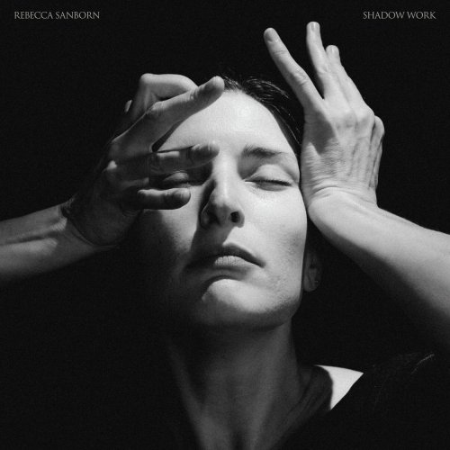Rebecca Sanborn - Shadow Work (2026)