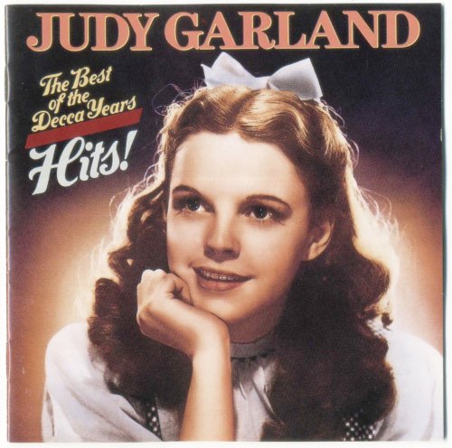Judy Garland - The Best of the Decca Years, Vol. 1: Hits! (1989)