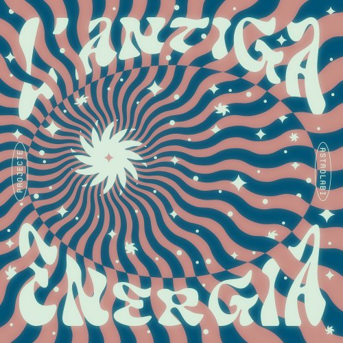 Projecte Astrolabi - L'Antiga Energia (2026) [Hi-Res]