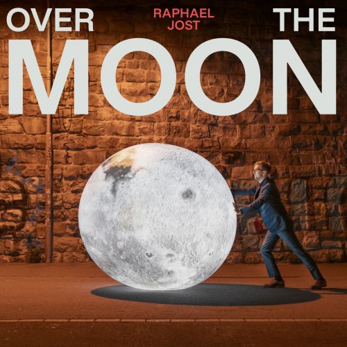 Raphael Jost - Over the Moon (2026) [Hi-Res]