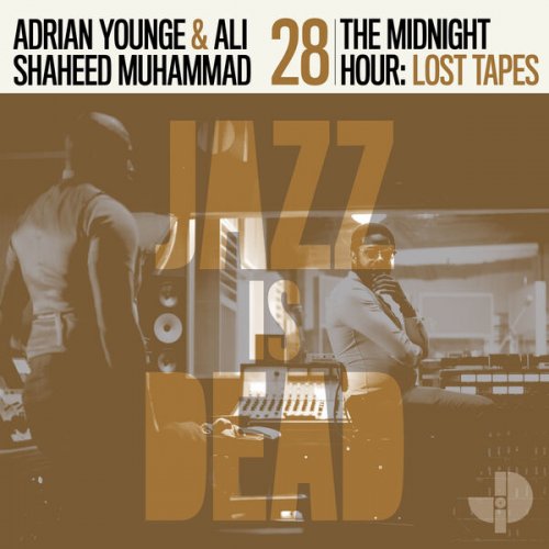 Adrian Younge, Ali Shaheed Muhammad - The Midnight Hour: Lost Tapes JID028 (2026)