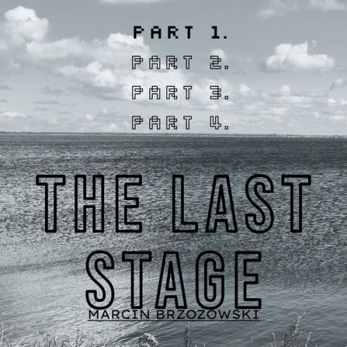 Marcin Brzozowski - The Last Stage (2026)