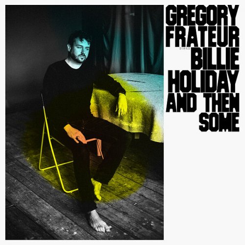 Gregory Frateur - Gregory Frateur sings Billie Holiday and then some (2026) Hi-Res