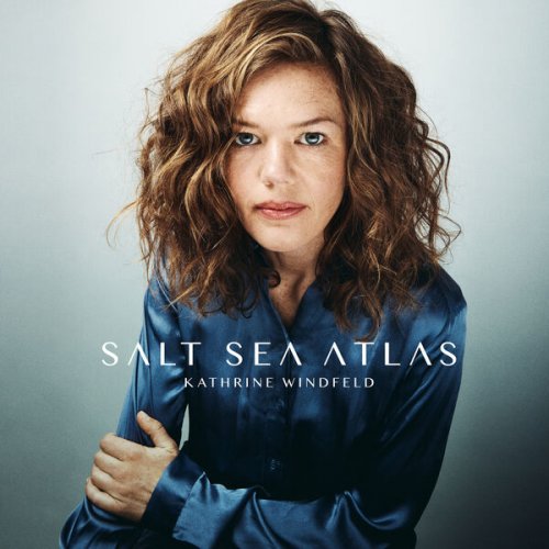 Kathrine Windfeld - Salt Sea Atlas (2026) [Hi-Res]
