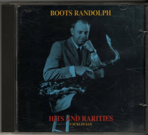 Boots Randolph - Hits And Rarities (1996)