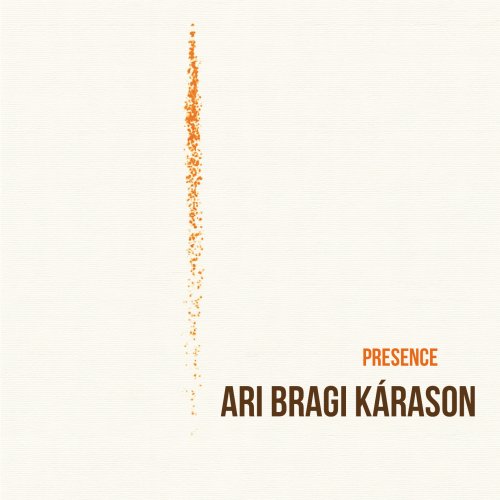 Ari Bragi Karason - Presence (2026) Hi-Res