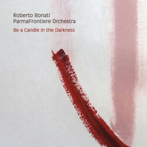 Roberto Bonati - Be a Candle in the Darkness (Live) (2026) Hi-Res
