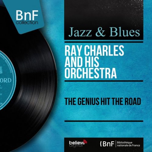 Ray Charles - The Genius Hit the Road (Mono Original) (1960/2012) [Hi-Res]