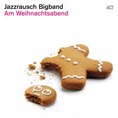 Jazzrausch Bigband - Am Weihnachtsabend (2026) [Hi-Res]