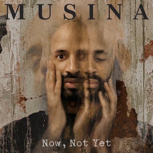 Musina - Now, Not Yet (2026) [Hi-Res]