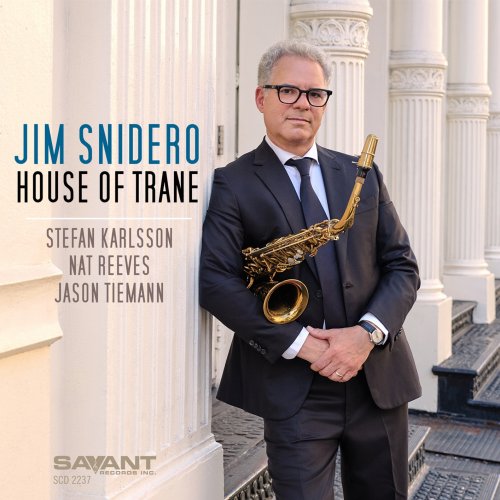 Jim Snidero - House of Trane (2026) [Hi-Res]