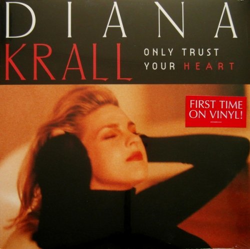 Diana Krall - Only Trust Your Heart (2024 Reissue) LP